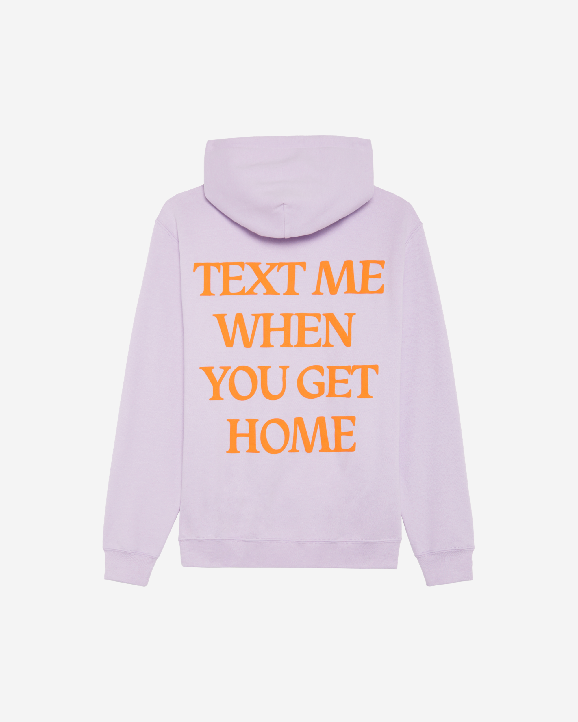 Text Me When You Get Home Hoodie