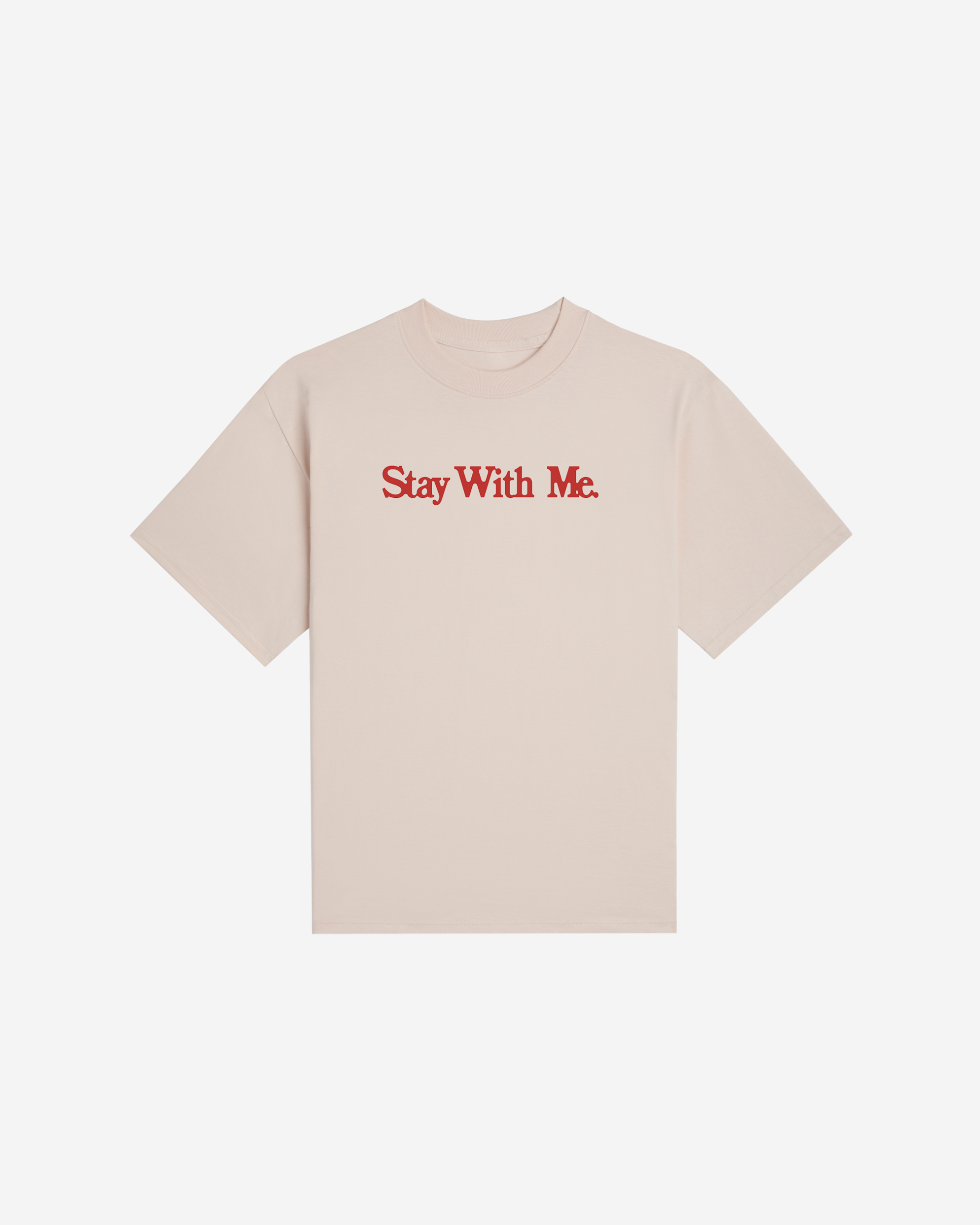 Stay With Me Essential Tee