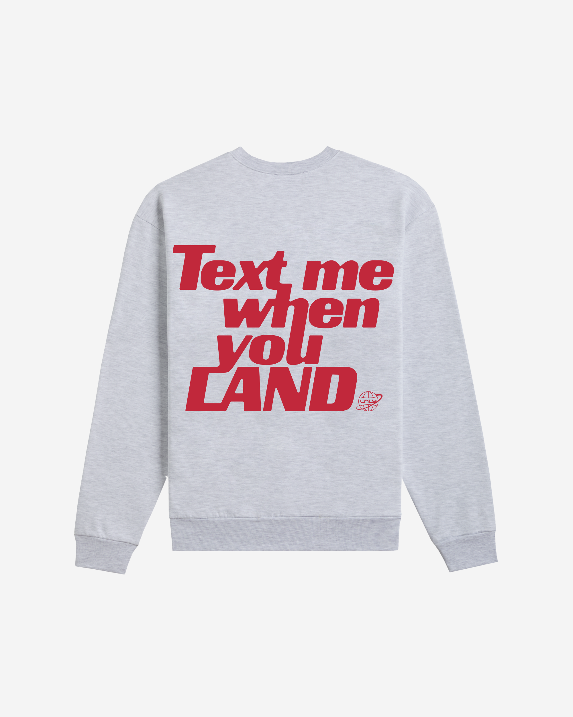 Text Me When You Land Heavyweight Crewneck