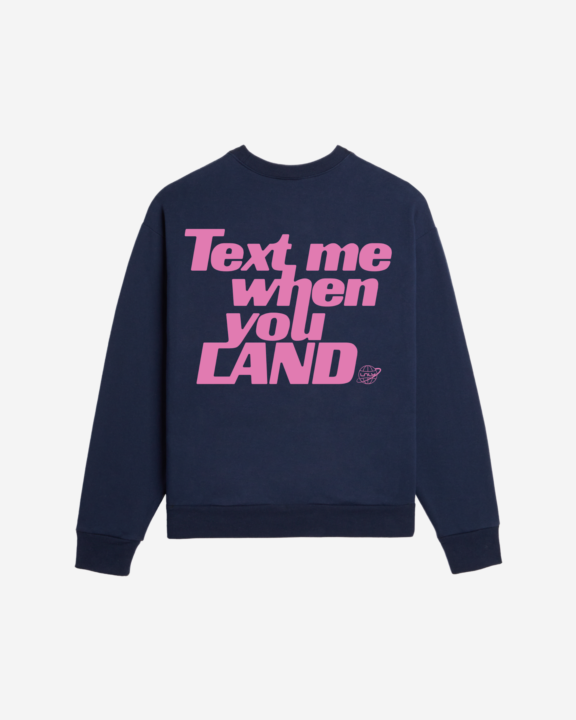 Text Me When You Land Heavyweight Crewneck