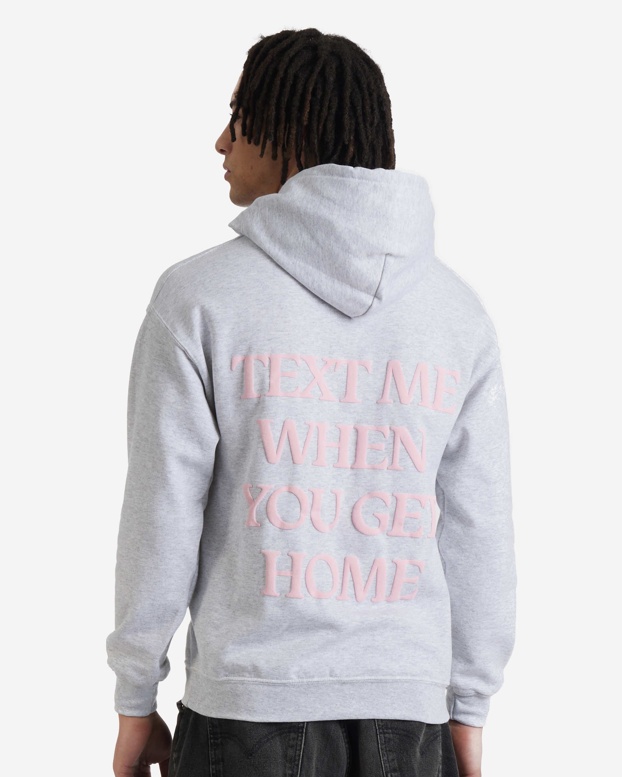 Text Me When You Get Home Hoodie